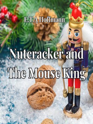 cover image of The Nutcracker and the Mouse King